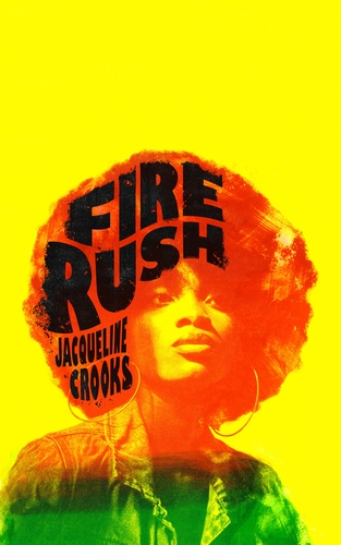 Fire Rush Jacqueline Crooks
